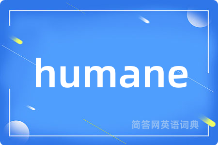 humane