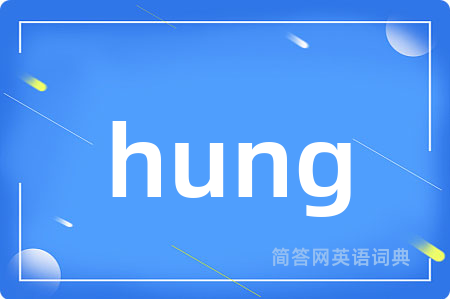 hung