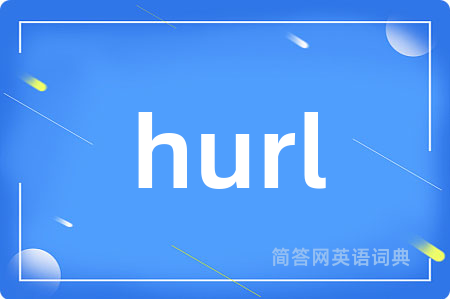 hurl
