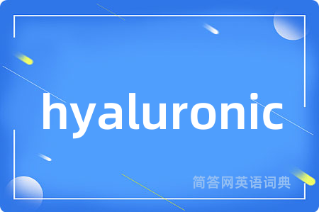 hyaluronic