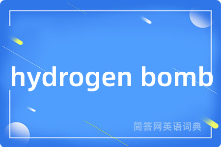 hydrogen bomb