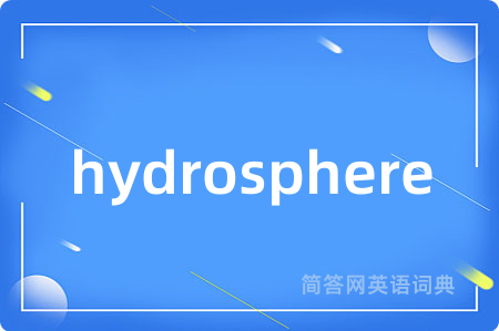 hydrosphere