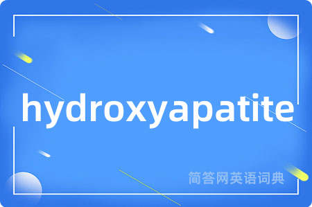 hydroxyapatite