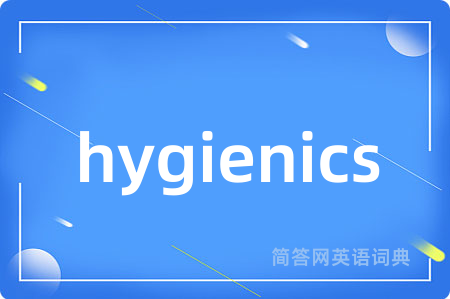 hygienics