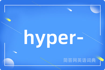 hyper-