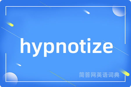 hypnotize