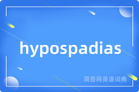 hypospadias