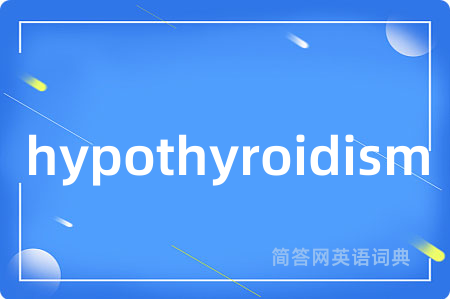 hypothyroidism