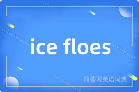 ice floes