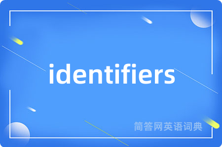 identifiers