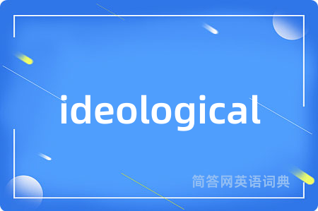 ideological