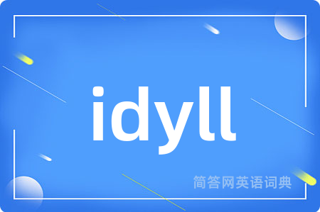 idyll