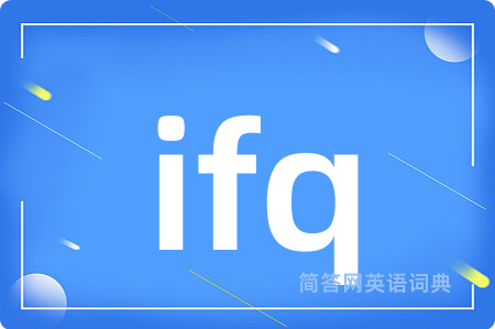 ifq