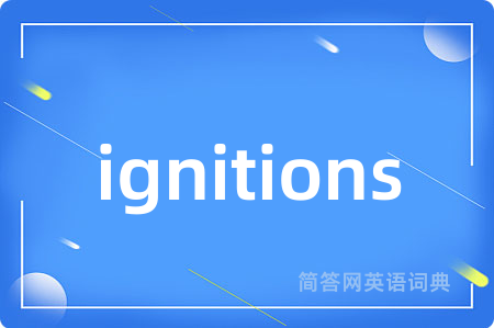 ignitions