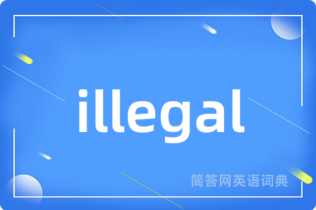 illegal