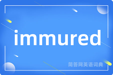 immured