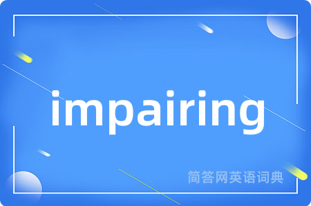 impairing