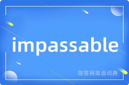 impassable