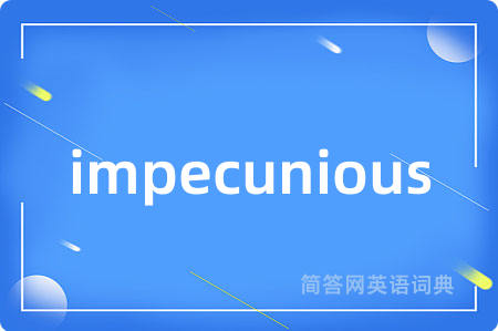 impecunious