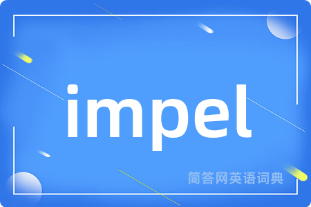 impel