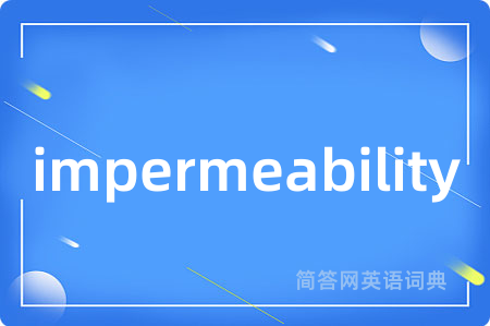 impermeability