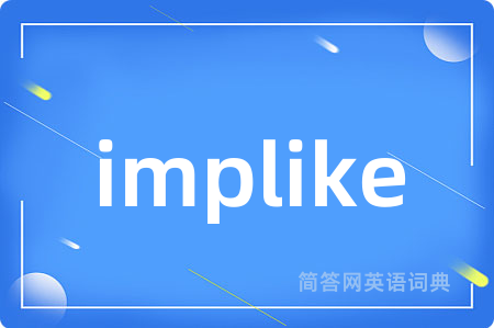 implike