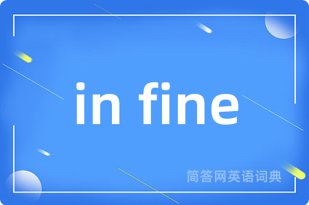 in fine