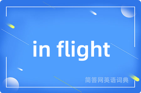 in flight