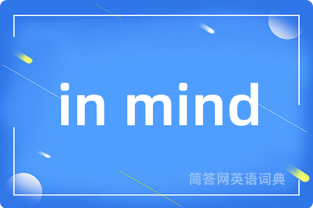 in mind