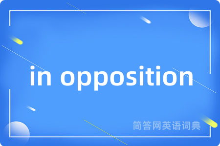 in opposition