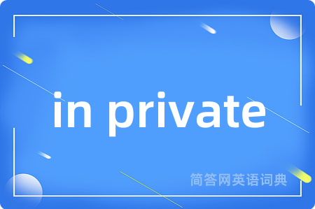 in private