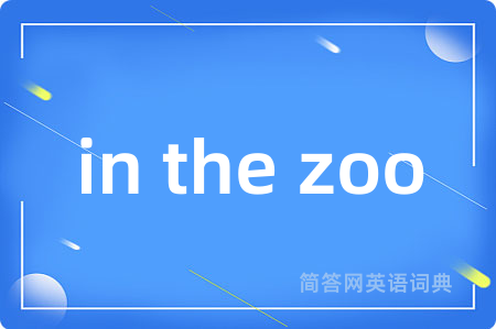 in the zoo