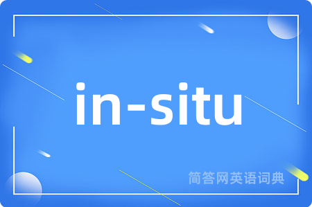 in-situ