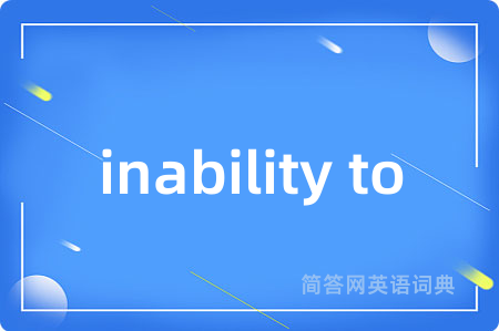 inability to