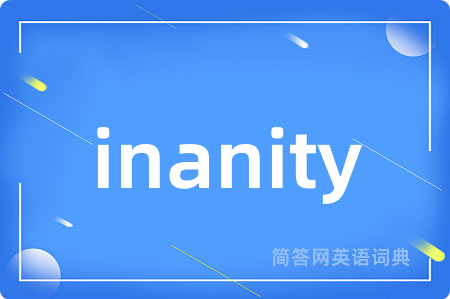 inanity