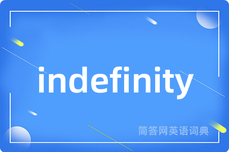 indefinity