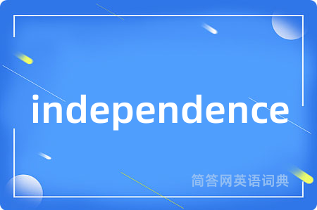 independence