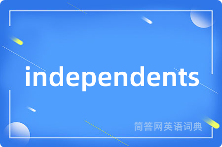 independents