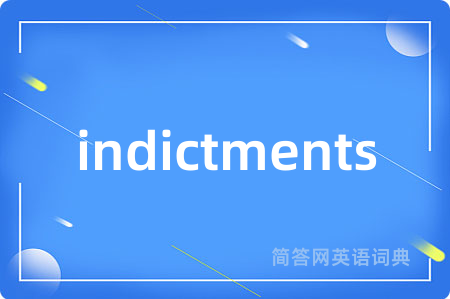 indictments