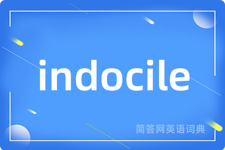 indocile