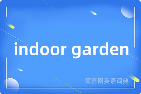 indoor garden