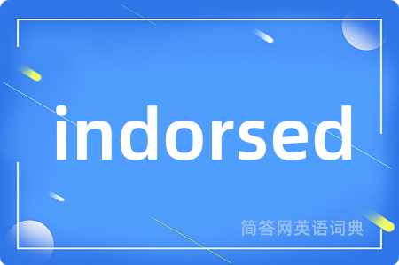 indorsed