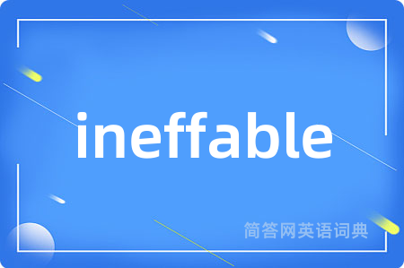 ineffable