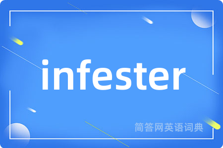 infester
