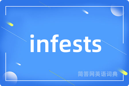 infests