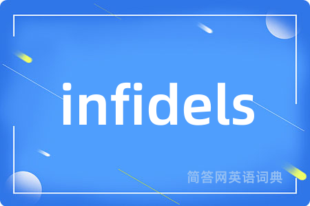 infidels