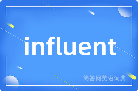influent