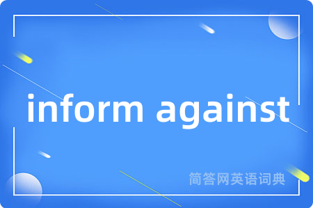 inform against