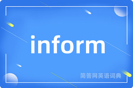 inform