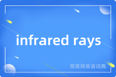 infrared rays